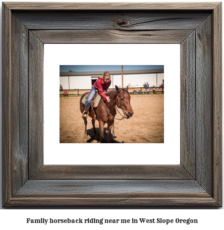 family horseback riding near me in West Slope, Oregon